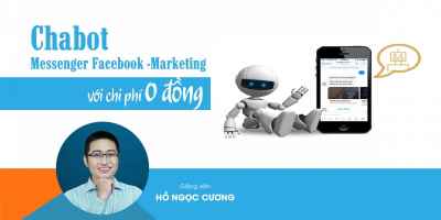 chatbot messenger facebook marketing v i chi phi 0 d ng