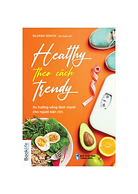 healthy theo cach trendy